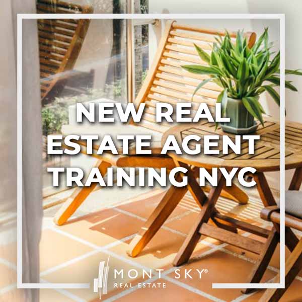 Get a head start on your career with Mont Sky's highly rated New Real Estate Agent Training program tailored for NYC based professionals.